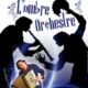 20071201-xavier-mortimer-lombre-orchestre-mini